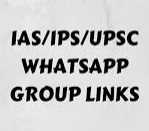 UPSC IPS IAS WhatsApp Groups Link